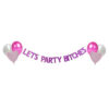 Let’s Party Bitches Party Banner and Balloons Set – 36” Heart Foil Balloons, 12” Latex Pearl, 12” Latex Metallic Pink