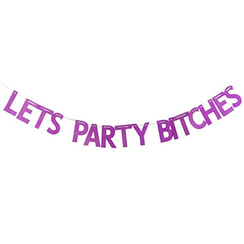 Lets Party Bitches Metallic Pink Letter Banner - 3 Metre Length